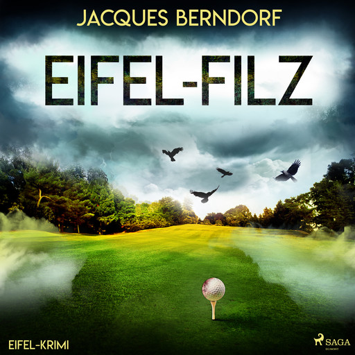 Eifel-Filz (Eifel-Krimi), Jacques Berndorf