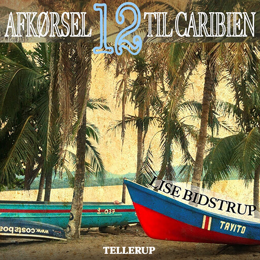 Afkørsel 12 til Caribien, Lise Bidstrup