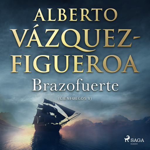 Brazofuerte, Alberto Vázquez Figueroa