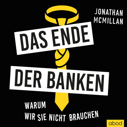 Das Ende der Banken, Jonathan McMillan