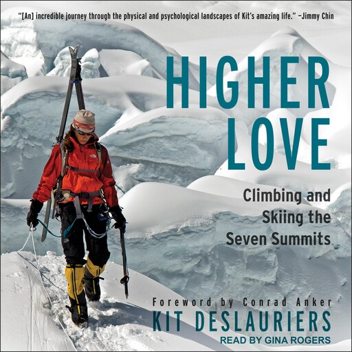 Higher Love, Kit DesLauriers