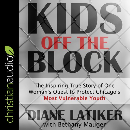 Kids Off the Block, Diane Latiker, Bethany Mauger