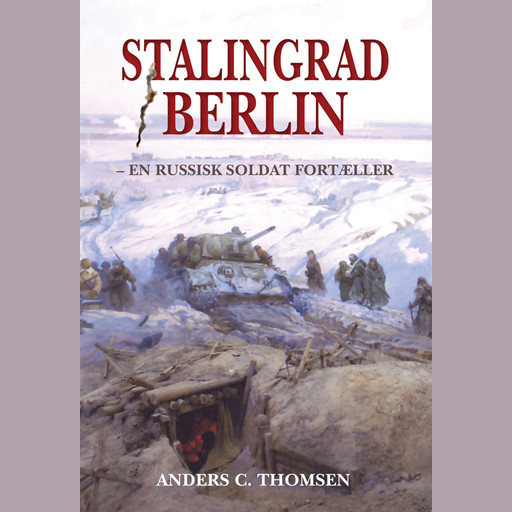 Stalingrad/Berlin, Anders C. Thomsen