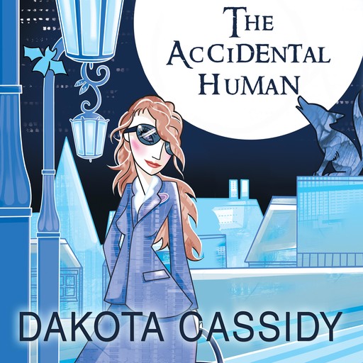 The Accidental Human, Dakota Cassidy