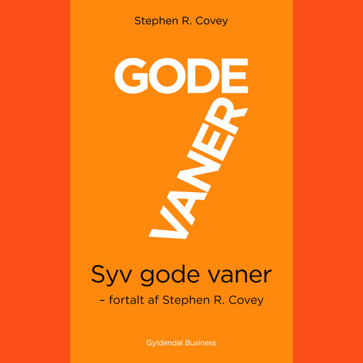 7 gode vaner (kort udgave), Stephen Covey