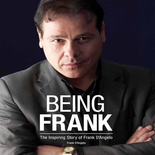Being Frank, Frank D'Angelo
