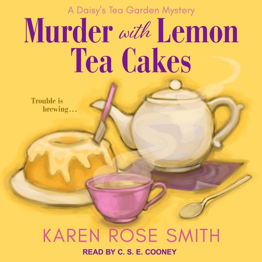 Murder with Lemon Tea Cakes, Karen Smith