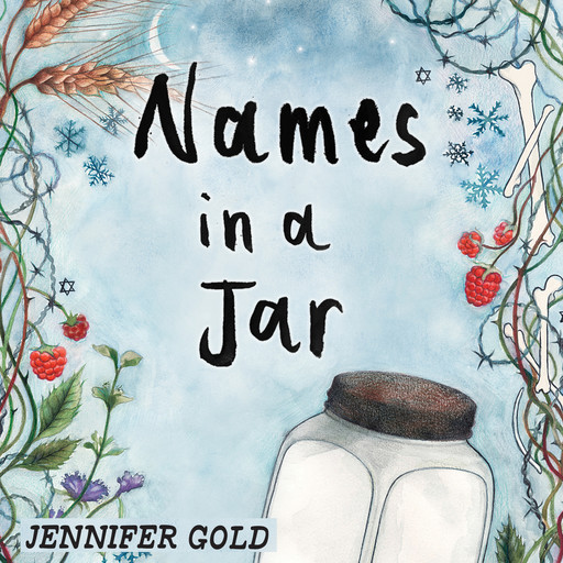 Names in a Jar - The Holocaust Remembrance Series for Young Readers (Unabridged), Jennifer Gold