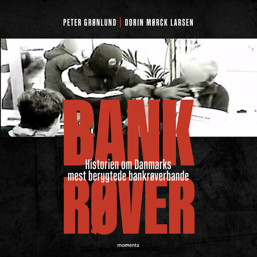 Bankrøver, Peter Grønlund