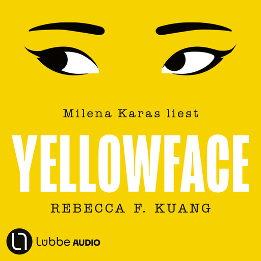 Yellowface (Ungekürzt), Rebecca F. Kuang