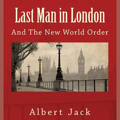 Last Man in London, Albert Jack