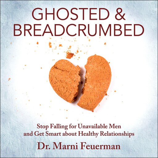Ghosted and Breadcrumbed, Marni Feuerman