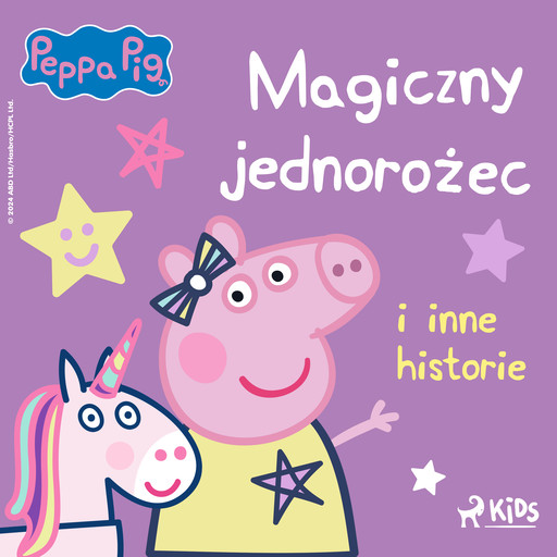 Świnka Peppa - Magiczny jednorożec i inne historie, Neville Astley, Mark Baker