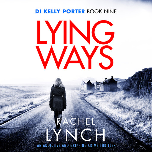 Lying Ways, Rachel Lynch