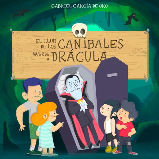 El club de los caníbales: Drácula, Gabriel García De Oro