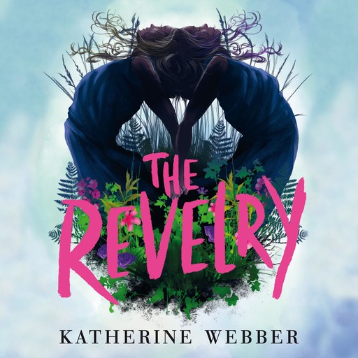 The Revelry, Katherine Webber