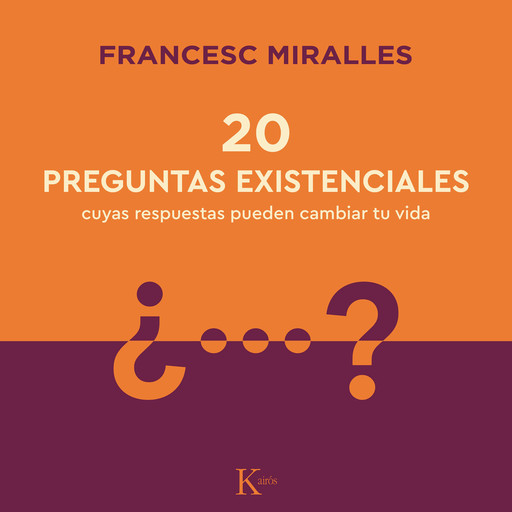 20 preguntas existenciales, Francesc Miralles