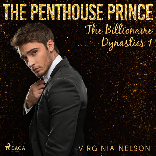 The Penthouse Prince (The Billionaire Dynasties 1), Virginia Nelson