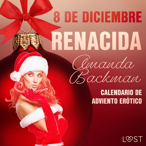 8 de diciembre: Renacida, Amanda Backman