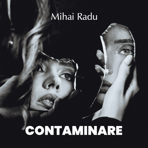 Contaminare, Mihai Radu