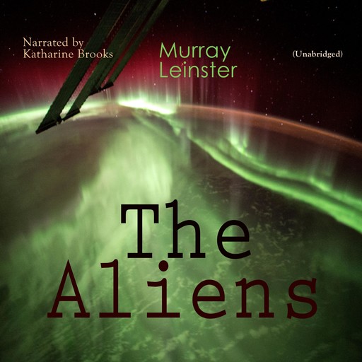 The Aliens, Murray Leinster