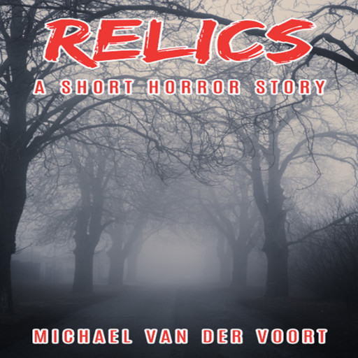 Relics, Michael van der Voort