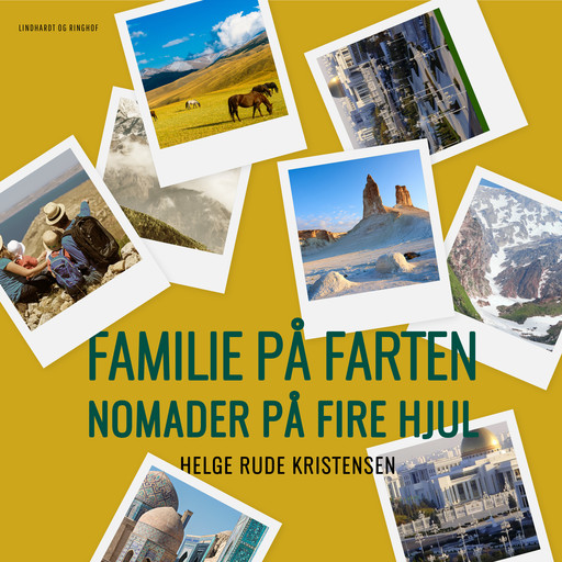 Familie på farten. Nomader på fire hjul, Helge Rude Kristensen