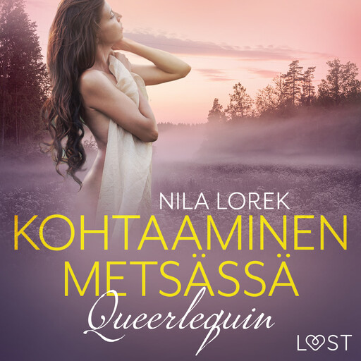 Queerlequin: Kohtaaminen metsässä, Nila Lorek