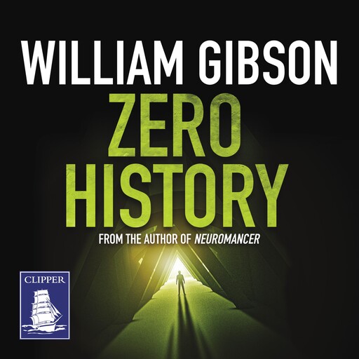 Zero History, William Gibson