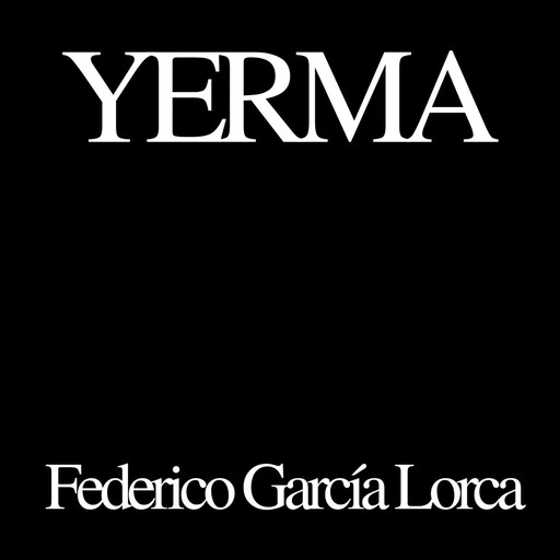 Yerma, Federico García Lorca