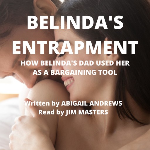 Belinda's Entrapment, Abigail Andrews