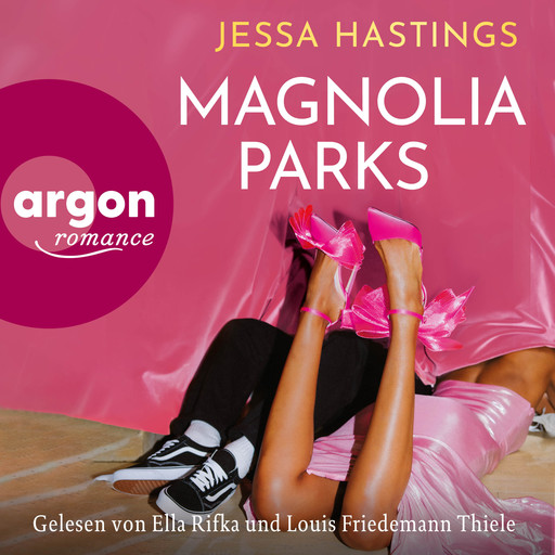 Magnolia Parks - Magnolia Parks Universum, Band 1 (Ungekürzte Lesung), Jessa Hastings