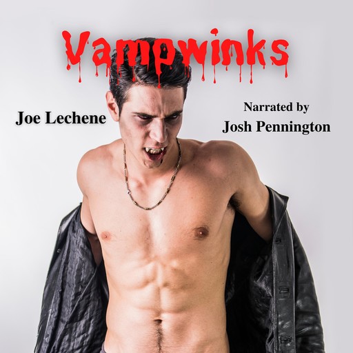 Vampwinks, Joe Lechene