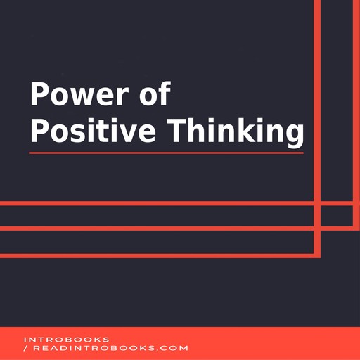 Power of Positive Thinking, Introbooks Team