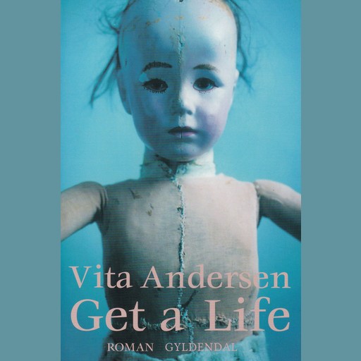 Get a life, Vita Andersen