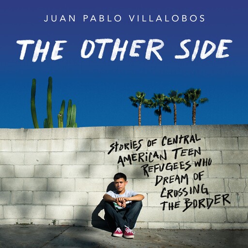 The Other Side, Juan Pablo Villalobos