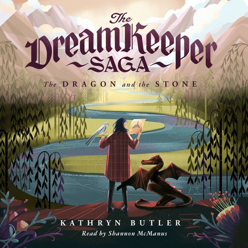 The Dragon and the Stone (The Dream Keeper Saga Book 1), Kathryn Butler