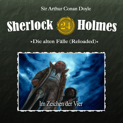 Sherlock Holmes, Die alten Fälle (Reloaded), Fall 24: Im Zeichen der Vier, Arthur Conan Doyle