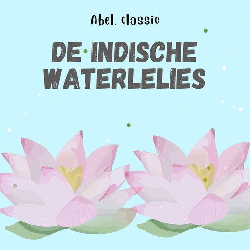 Abel Classics, De Indische Waterlelies, Koningin Fabiola