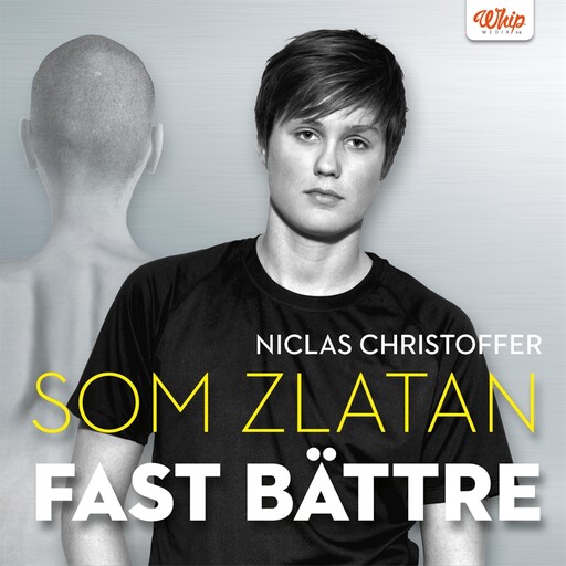 Som Zlatan fast bättre, Niclas Christoffer