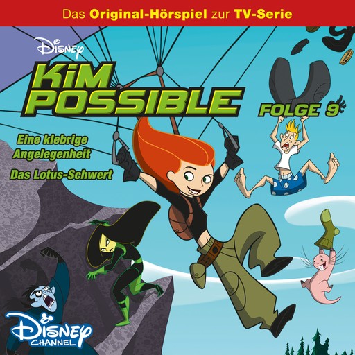 09: Eine klebrige Angelegenheit / Das Lotus-Schwert (Hörspiel zur Disney TV-Serie), Gary Powell, Kim Possible