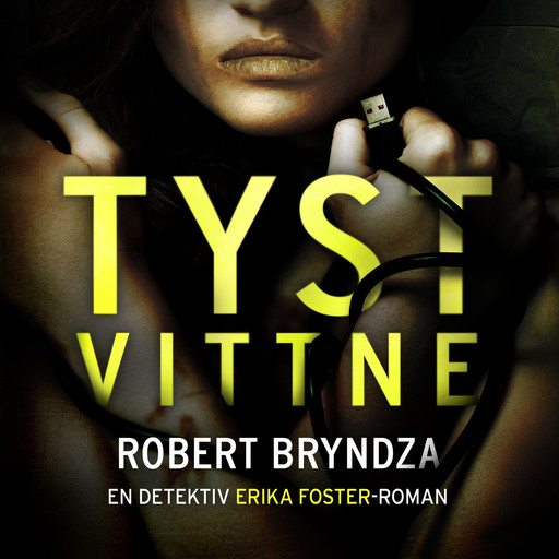 Tyst vittne, Robert Bryndza