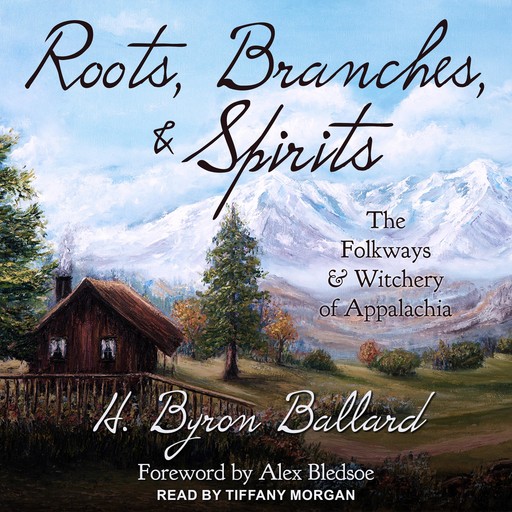 Roots, Branches & Spirits, Alex Bledsoe, H. Byron Ballard