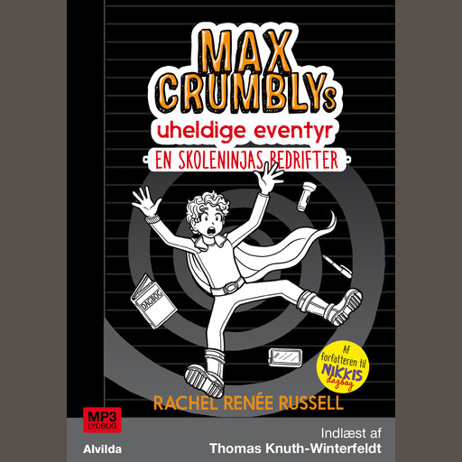 Max Crumblys uheldige eventyr 2: En skoleninjas bedrifter, Rachel Renée Russell