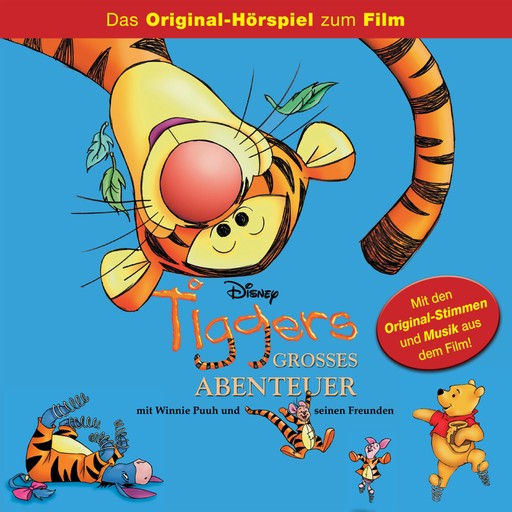 Tiggers großes Abenteuer mit Winnie Puuh und seinen Freunden (Das Original-Hörspiel zum Disney Film), Winnie Puuh Hörspiel