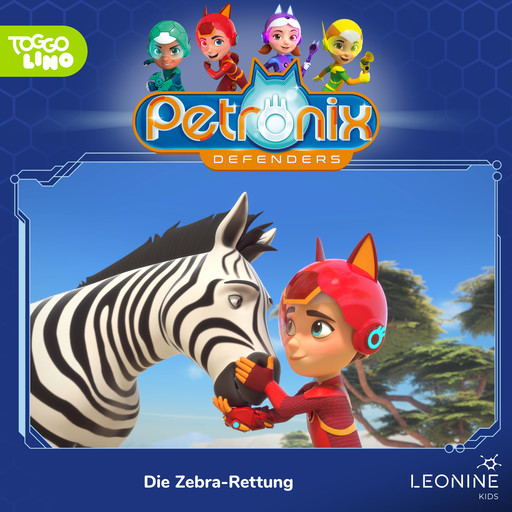 Folge 03: Die Zebra-Rettung, Petronix Defenders