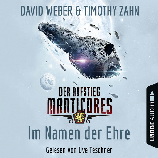 Im Namen der Ehre - Der Aufstieg Manticores - Manticore-Reihe 1, David Weber