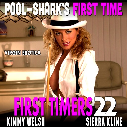 Pool-Shark’s First Time : First Timers 22 (Virgin Erotica), Kimmy Welsh