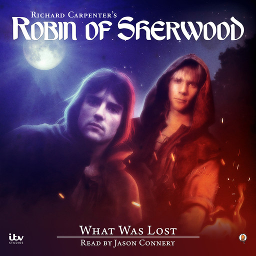 Robin of Sherwood - What Was Lost, Iain Meadows