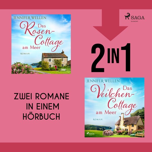 Das Rosencottage am Meer & Das Veilchencottage am Meer, Jennifer Wellen